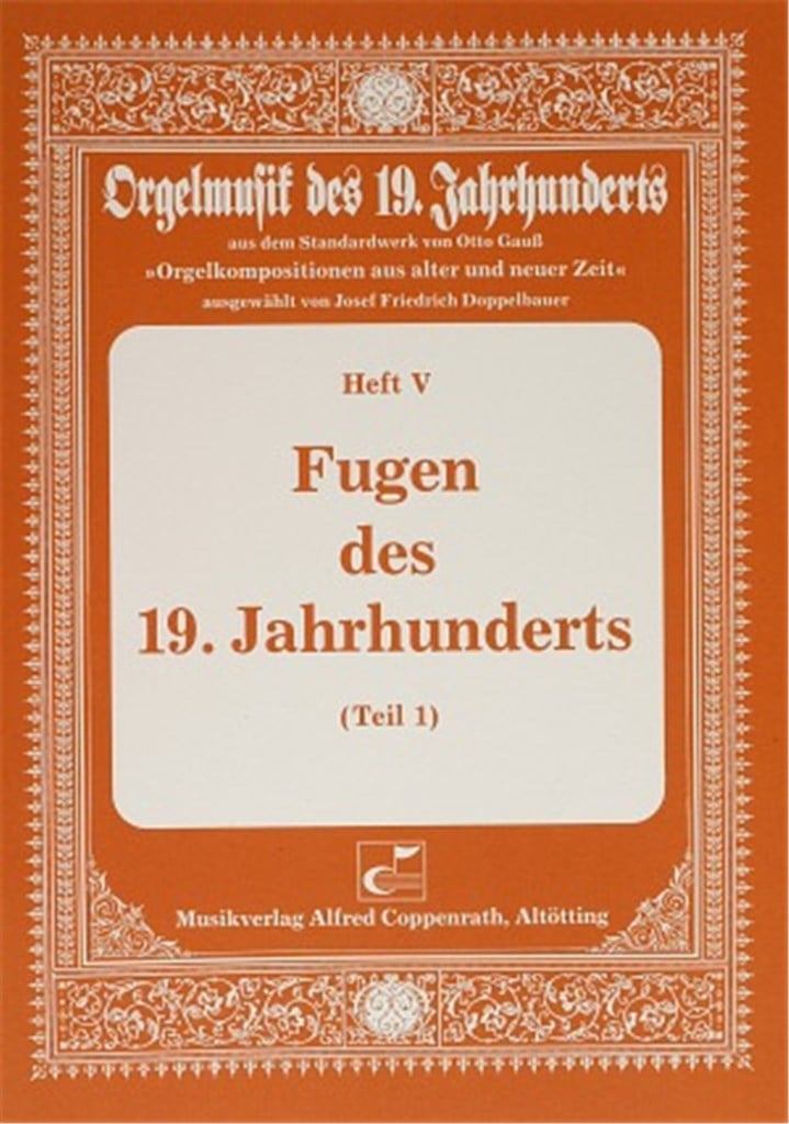 Fugen des 19. Jahrhunderts I